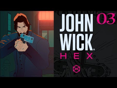 SB Plays John Wick Hex 03 - The Harbor