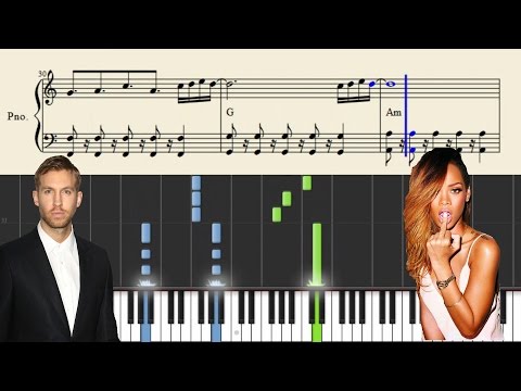 Calvin Harris ft. Rihanna - This Is What You Came For - Piano Tutorial + Sheets