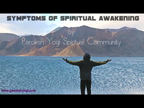 Symptoms Of Spiritual Awakening by Aham Shoonyam | Anonymous mystics of Himalayas