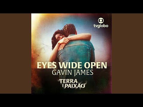 Eyes Wide Open (From TV Series “Terra E Paixão”)