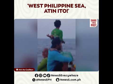Sigaw ng mga mangingisdang Pinoy: West Philippine Sea, atin ito!