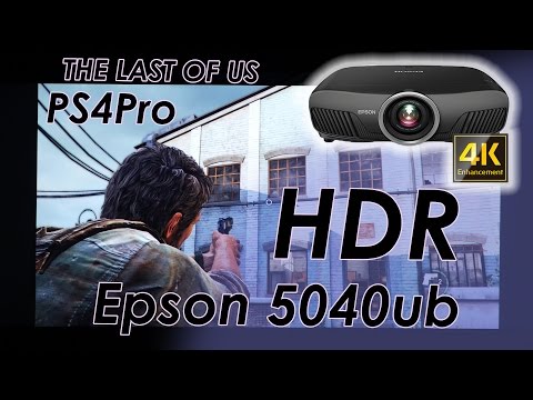 4k HDR Gaming Projector Epson 5040ub  - PS4 PRO - THE LAST OF US