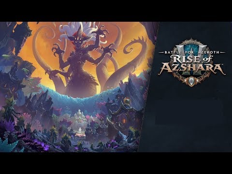 World of Warcraft: Battle for Azeroth - Rise of Azshara Features Trailer - Asumo Vietsub
