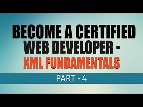 Free Complete Web Development Tutorial | XML Fundamentals | Part 4 | Eduonix