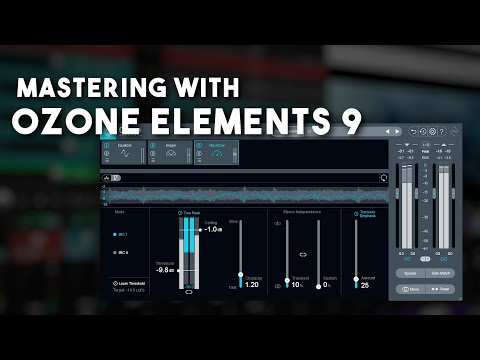 Mastering with iZotope Ozone Elements 9