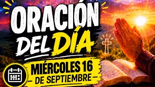 LECTURAS BÍBLICAS MIÉRCOLES 16 SEPTIEMBRE ENTRA Y ORA