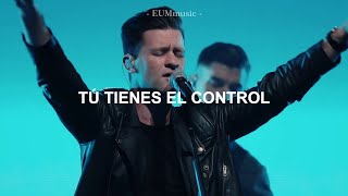 In Control - Hillsong Worship [Sub- Español] / VIDEO