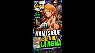 100.000 partidas después… Nami sigue DESTROZANDO OP16 😱
