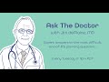 Ask The Doctor - Episode #7 - Discussing brain death and organ
transplantation