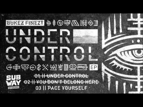Bukez Finezt - Pace Yourself [HD]