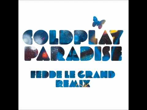 Coldplay - Paradise (Fedde le Grand Remix)