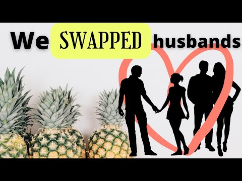 , title : 'Girlfriends Swap Husbands--Consenting Adults Ep 37 Friends With a Twist'