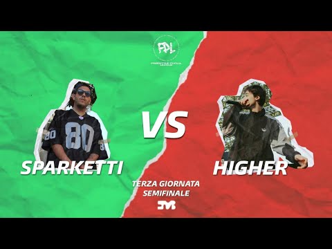 Higher vs Sparketti - FPL ( Terza giornata) - Semifinale