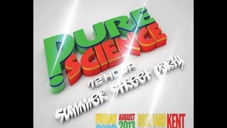 Pure Science (Bad Habit Records in the court yard) Maidstone Kent Friday 23rd August 2013