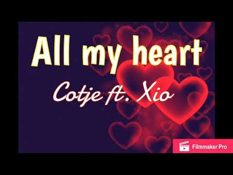All my heart - Cotje feat. Xiomara