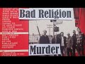 Bad Religion - Murder lyrics