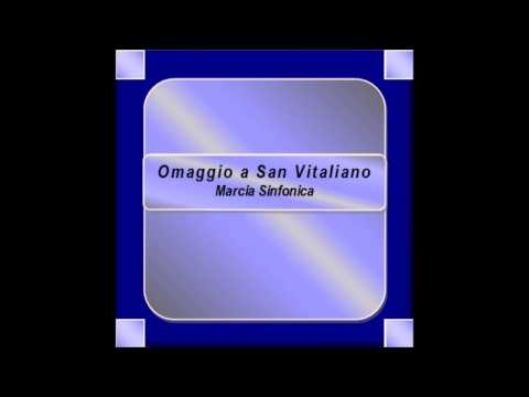"Omaggio a San Vitaliano" - Marcia Sinfonica - Cupersito