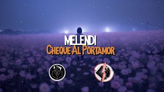 Melendi - Cheque Al Portamor (Letra)