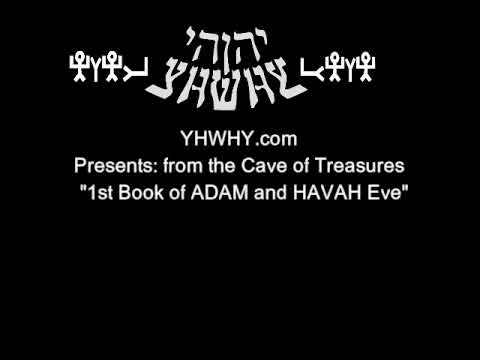 1st Book of ADAM and cHAVAH Eve 1