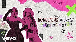 Christina Vidal Mitchell - Take Me Away (From &quot;Freakier Friday&quot;/Audio Only)