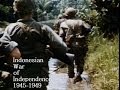 Indonesian War of Independence 1945-1949 