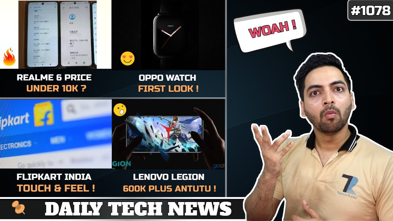 Realme 6 Price Wow,Flipkart Touch & Feel,Realme C3s Helio X20,OPPO Watch,Airtel Voda Big Issue #1078