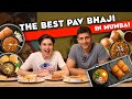 Finding The Best Pav Bhaji In Mumbai