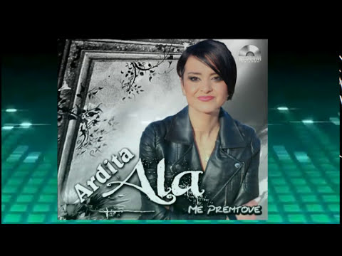 Ardita Ala    Kenaqu kenaqu zemr