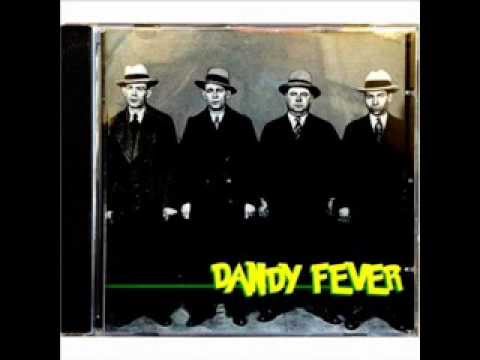 Dandy Fever -Quero dicircho-