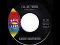 Karen Carpenter - I'll Be Yours