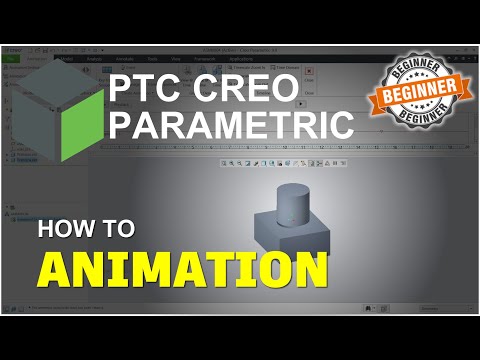 Creo How To Animation Tutorial