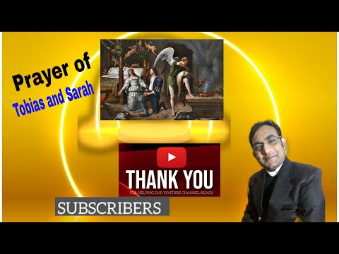 Prayer of Tobias and his wife Sarah | 8 June 2023 |