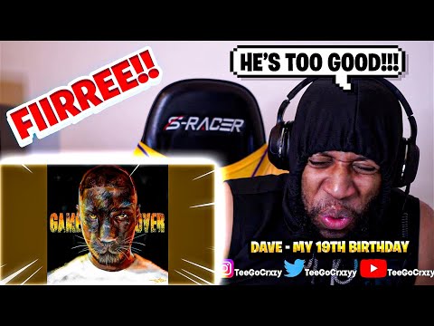 UK WHAT UP🇬🇧!!! TOO INTELLIGENT AT 19!!! DAVE - My 19th Birthday (REACTION)