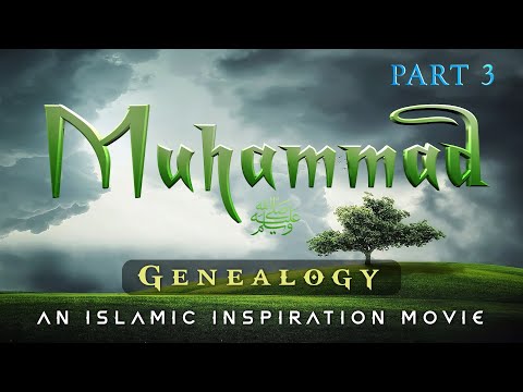 The Story Of Prophet Muhammad ﷺ Part 3 - Genealogy [BE056]