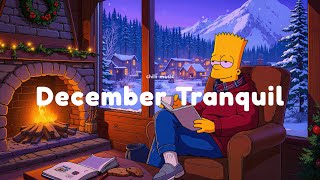 Quiet December Cabin 🌨️LoFi Hip Hop | Gentel Snowfall Ambience & Calm Sound for Relaxation, Sleep