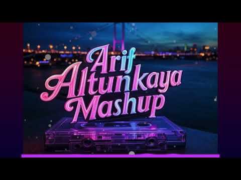 Arif Altunkaya - Mashup #arifaltunkayaşarkıları