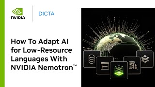 How To Adapt AI for Low-Resource Languages with NVIDIA Nemotron