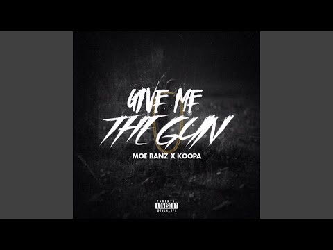 Give Me the Gun (feat. MG Koopa)