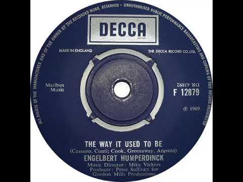 UK New Entry 1969 (19) Engelbert Humperdinck - The Way It Used To Be