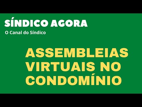Assembleias Virtuais no Condomínio