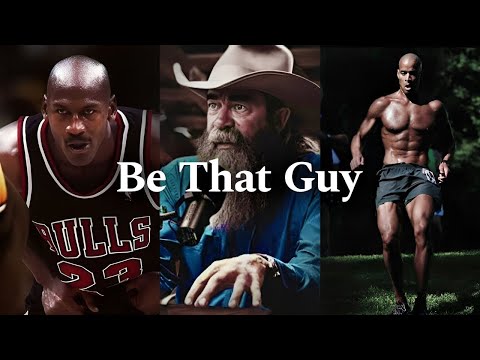 BE THAT GUY 2.0 - Powerful Motivational Speech Video