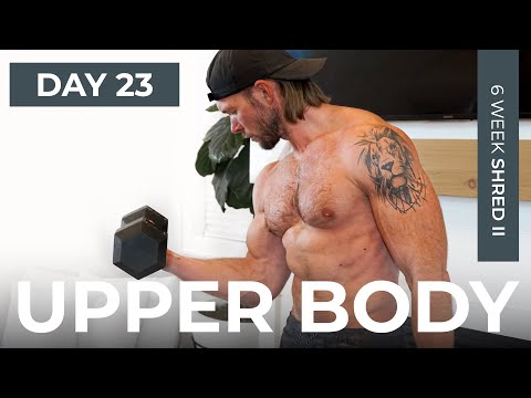 Day 23: UPPER BODY Workout GIANT SUPERSETS // 6WS2