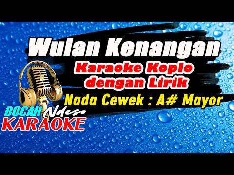 Wulan Kenangan Karaoke Nada Cewek - Bes (Cover Kendang) Niman Panjul