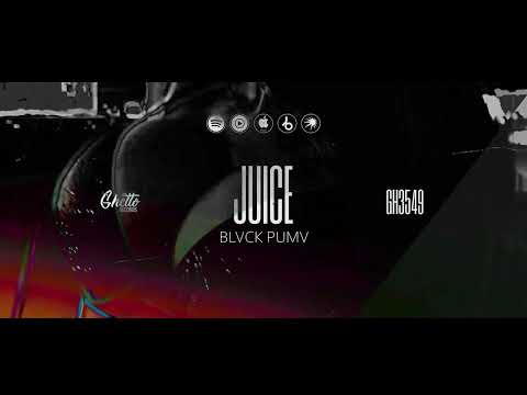 BLVCK PUMV - JUICE