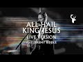 All Hail King Jesus