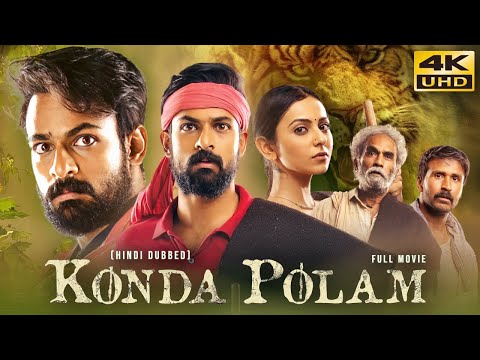 Konda Polam (2021) Hindi Dubbed Full Movie | Starring Vaisshnav Tej, Rakul Preet