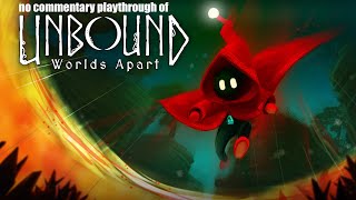 Unbound: Worlds Apart (PC) with no commentary playthrough