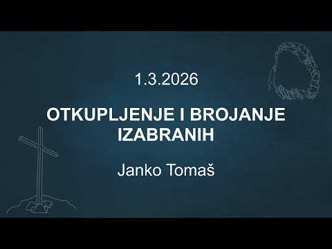 Otkupljenje i brojanje izabranih - Janko Tomaš
