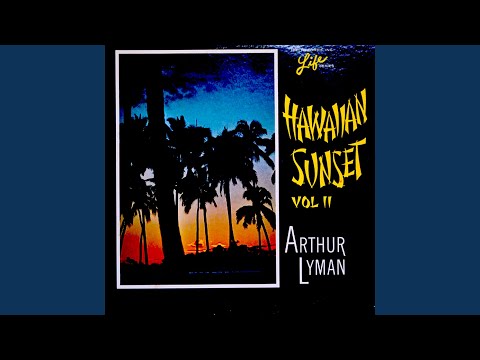 download lagu mp3 mp4 Arthur Lyman Hawaiian Sunset, download lagu Arthur Lyman Hawaiian Sunset gratis, unduh video klip Arthur Lyman Hawaiian Sunset