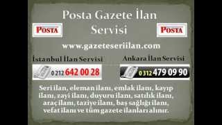 ** 0212.286.60.10 ** Posta Seri İlanlar, www.gazeteilanvermek.com